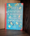 Alice's Adventures in Wonderland and Through the Looking Glass