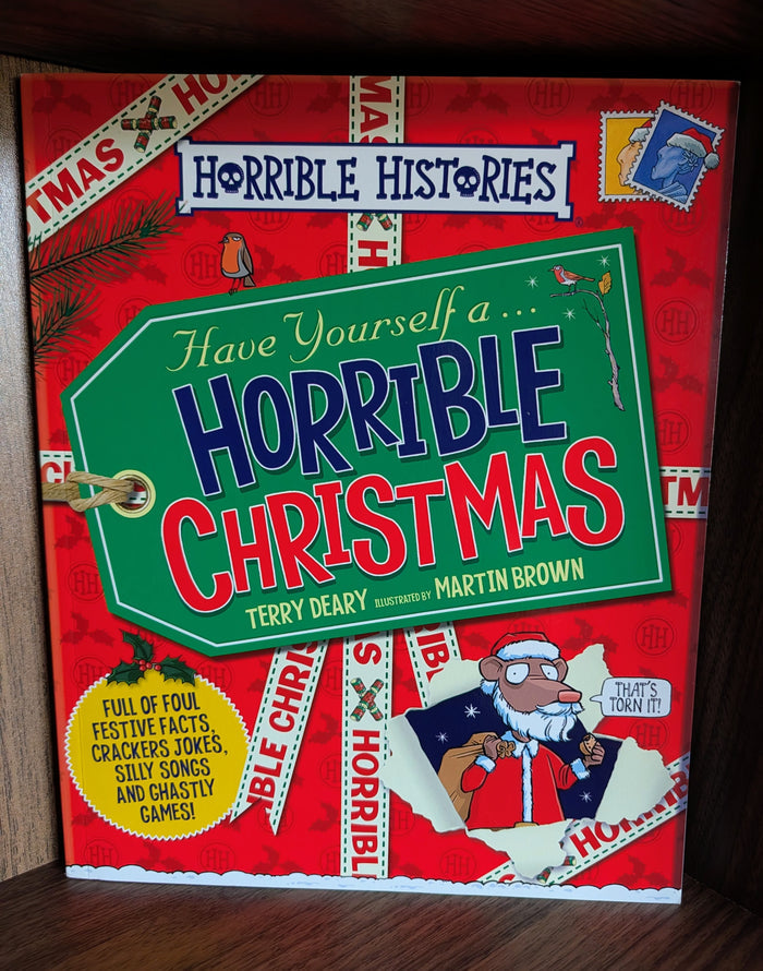 Horrible Histories Have Yourself a Horrible Christmas
