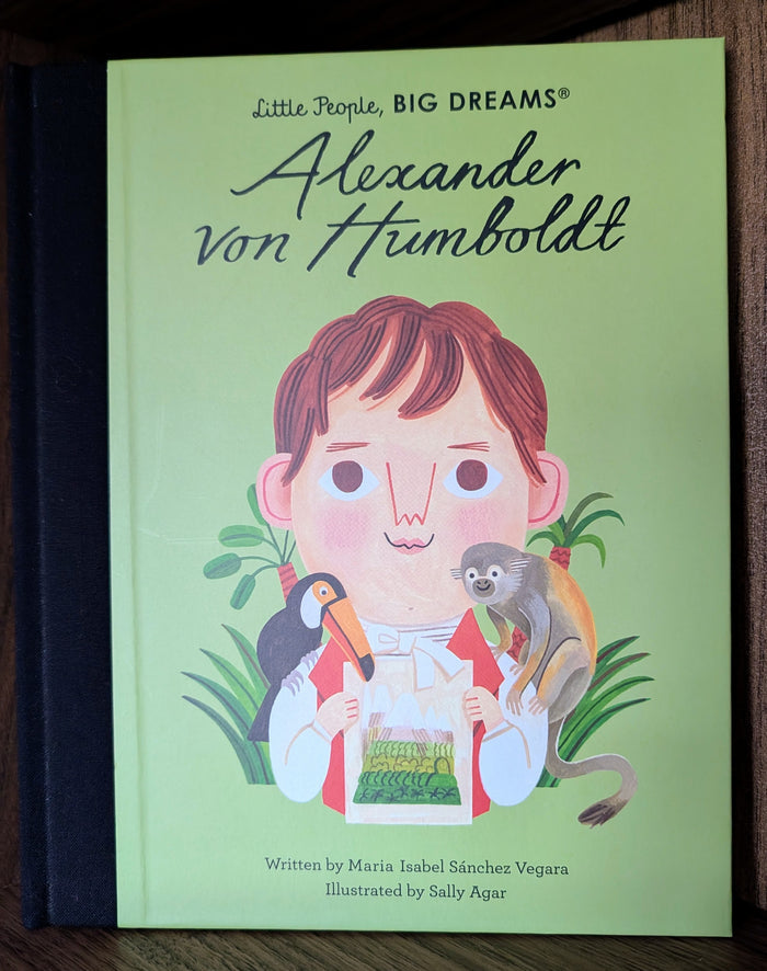 Little People, BIG DREAMS Alexander von Humboldt