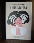 Little People, BIG DREAMS Anna Pavlova