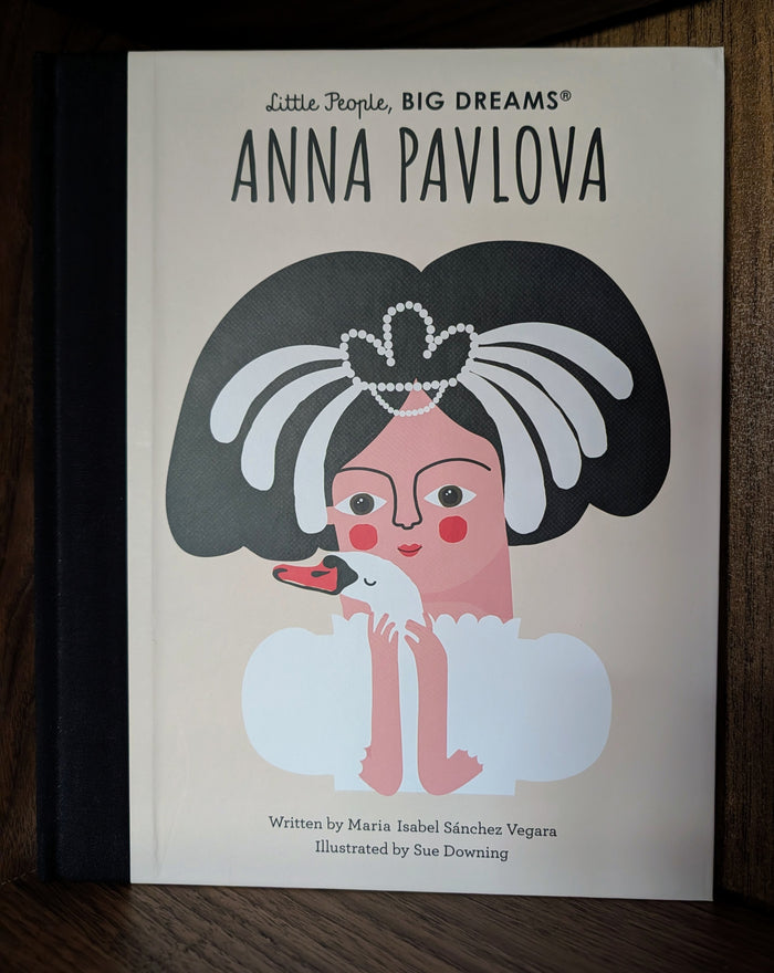 Little People, BIG DREAMS Anna Pavlova