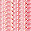 A repeating pattern of the phrase 'BRIGHT MERRY &' in alternating coral pink and orange-red lettering on a white cotton quilting fabric.